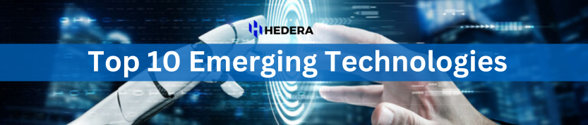 Top 10 Emerging Technologies